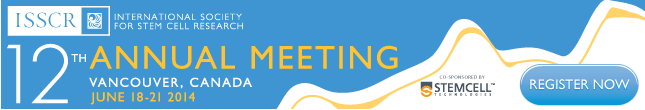 Attend the 12th Annual Meeting of the ISSCR: Register Now